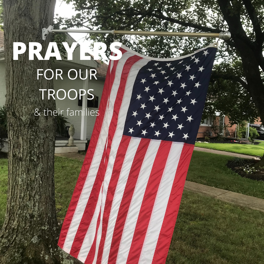 PRAYERS FOR OUR TROOPS